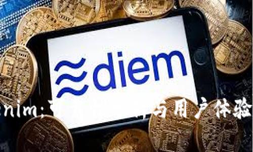Tokenim：可靠性分析与用户体验评测